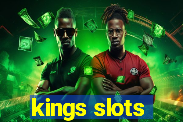 kings slots